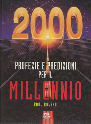 2000 – Profezie e predizioni per il terzo millennio