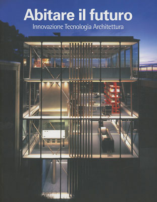 Abitare il futuro (Innovazione Tecnologia Architettura)