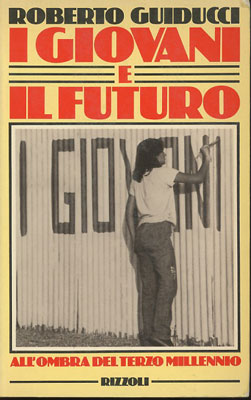 I giovani e il futuro (all’ombra del terzo millennio)