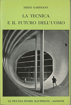 La tecnica e il futuro dell’uomo