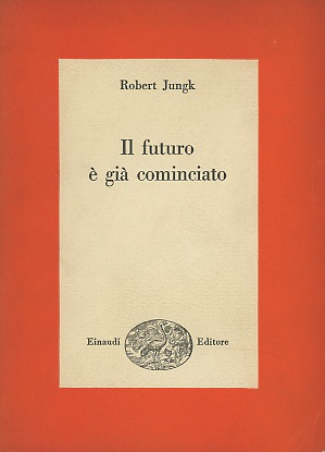 Il futuro è già cominciato