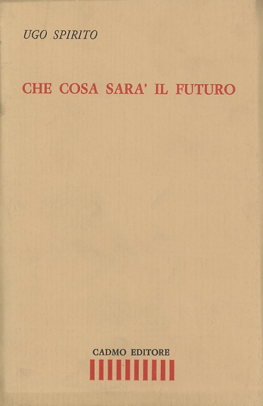 Che cosa sarà il futuro